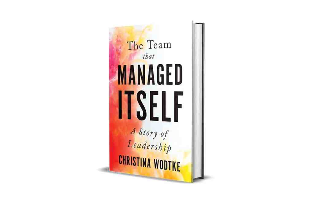 “The Team that Managed Itself” (Book Review)